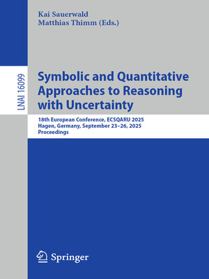cover image of Symbolic and Quantitative Approaches to Reasoning with Uncertainty